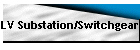 LV Substation/Switchgear